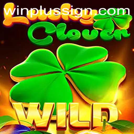 Discover the Thrills of LuckyClover and Achieve Greatness with Winplus